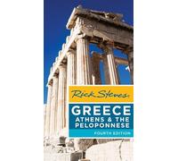Rick Steves Greece: Athens & the Peloponnese