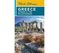 Rick Steves Greece: Athens & the Peloponnese (Seventh Edition)