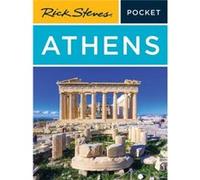 Rick Steves Pocket Athens (Fourth Edition)