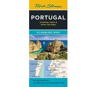 Rick Steves Portugal Planning Map: Including Lisbon & Porto City Maps