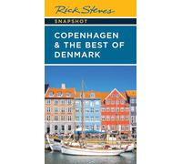 Rick Steves Snapshot Copenhagen & the Best of Denmark (Sixth Edition)