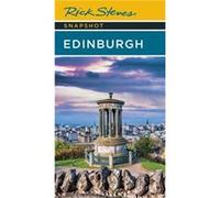 Rick Steves Snapshot Edinburgh (Fourth Edition)
