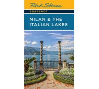 Rick Steves Snapshot Milan & the Italian Lakes - Rick Steves - Rick Steves - ebook (ePub) - Livre