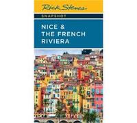 Rick Steves Snapshot Nice the French Riviera Third Edition by Steve Smith Steve Smith (Auteur)