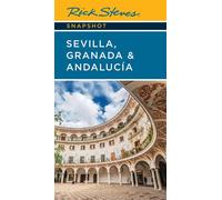 Rick Steves Snapshot Sevilla, Granada & Andalucia - Rick Steves - Rick Steves - ebook (ePub) - Livre