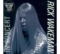 Rick Wakeman - in Concert [Import]