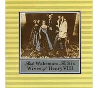 Rick Wakeman - Six Wives of Henry VIII