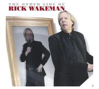 Rick Wakeman - The Other Side Of Rick Wakeman [Dvd] With Cd