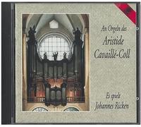 Ricken,Johannes - An Den Orgeln des a.Cavaille-Coll