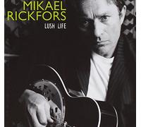 Rickfors, Mikael - Lush Life