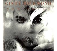 Rickmond, Cindy - (CD Album Cindy Rickmond, 11 Tracks) Cowboy / Black Or White / Lonely Nights / Drummer Boy / Love Me For My Mind / Money / Tell Me Why / All In The Mind / I Like It / Teardrops u.a.
