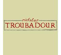 Rickolus - Troubadour