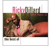 Ricky Dillard And New G - The Best Of Ricky Dillard And New G