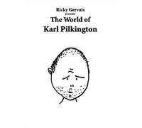 Ricky Gervais Presents: The World of Karl Pilkington
