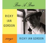 Ricky Ian Gordon - BRIC-A-BRAC