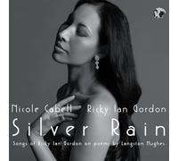 Ricky Ian Gordon - Silver Rain
