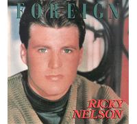 Ricky Nelson - Foreign