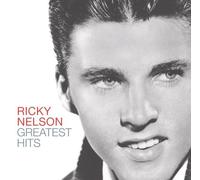 Ricky Nelson: Greatest Hits by Rick Nelson [Audio CD] NEUF
