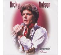 Ricky Nelson - Greatest Hits-Live [Import]