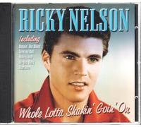 Ricky Nelson - Whole Lotta Shakin' Goin' on [Import]