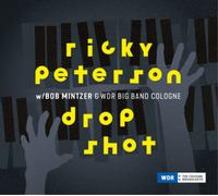 Ricky Peterson, Bob Mintzer et WDR Big Band Cologne – Drop Shot – Vinyle 180 g (LP)