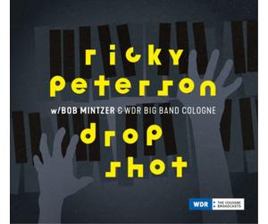 Ricky Peterson with Bob Mintzer & WDR Big Band Cologne Drop Shot (Vinyl)