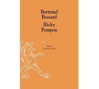 Ricky Pompon - Bertrand Bossard - Ecole Des Loisirs - broché - Livre