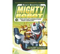 Ricky Ricotta's Mighty Robot vs The Mutant Mosquitoes from Mercury