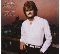 RICKY SKAGGS - DON'T CHEAT IN OUR HOMETOWN+DVD 2 CD NEUF