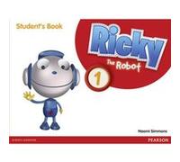 Ricky The Robot 1 Students Book by Naomi Simmons Naomi Simmons (Auteur)