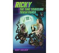 Ricky The Time Traveling Trash Panda