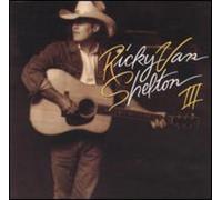 Ricky Van Shelton - RVS III