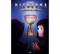 Rickzona La Naissance de la Légende - Jack Hunder - Bookelis - broché - Roman