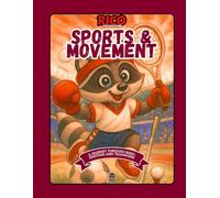 Rico and SPORTS & MOVEMENT - Fun Activities, Physical Education and Drawing Prompts for Kids Ages 4-8