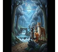 rico: forest to the silver whipers