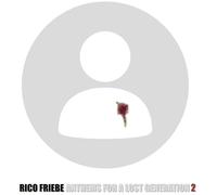 Rico Friebe - Anthems For A Lost Generation 2 [Vinyl LP] [VINYL]