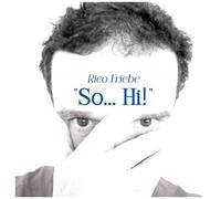 Rico Friebe - So Hi! (Single + Bonus Songs) [Compact Discs]