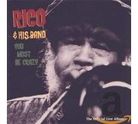 Rico & His Band – You Must Be Crazy – Live – Import – Ace
