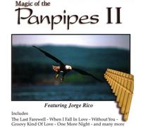 Rico, Jorge - Magic of The Panpipes II