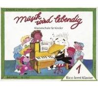 Rico Lernt Klavier 1