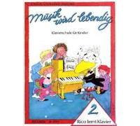Rico Lernt Klavier 2
