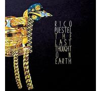Rico Puestel - The Last Thought On Earth
