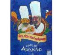 Rico, Rico Y Con Fundamento - Karlos Arguiñano Karlos Arguiñano (Auteur)