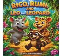 Rico, Rumi, and Leo the Leopard