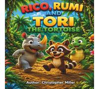 Rico, Rumi, and Tori the Tortoise