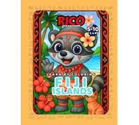 Rico the Raccoon in Fiji - Coloring Book for Kids: Coral Reefs, Coconut Boats & Island Dances | 22 Rhyming Pages to Explore the Pacific | Ages 5-10