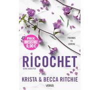 Ricochet (opération prix irrésistible) - T.2: La saga new adult culte