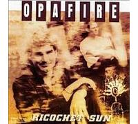 Opafire – Ricochet Sun – CD – Import