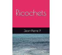 Ricochets