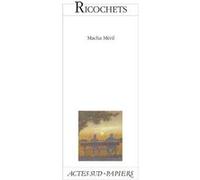 Ricochets Macha Méril (Auteur)